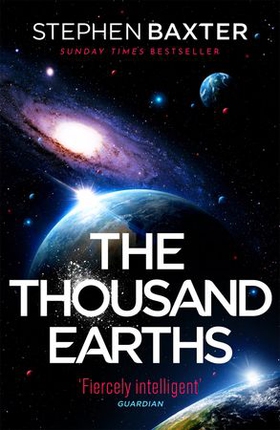 The Thousand Earths (ebok) av Stephen Baxter