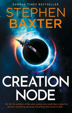 Creation Node (ebok) av Stephen Baxter