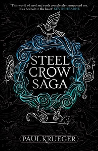Steel Crow Saga (ebok) av Paul Krueger