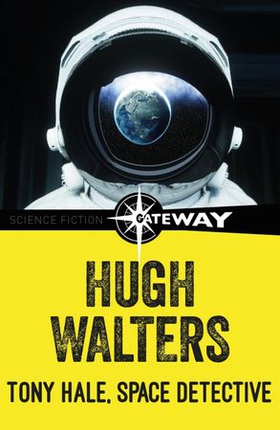 Tony Hale, Space Detective (ebok) av Hugh Walters