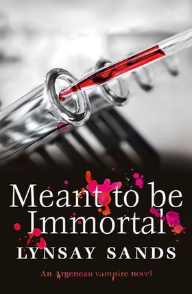Meant to Be Immortal - Book Thirty-Two (ebok) av Lynsay Sands