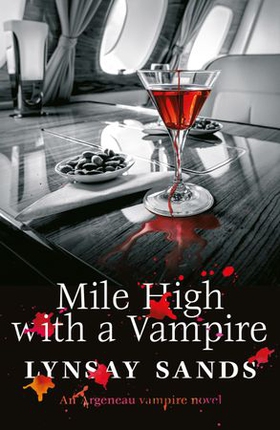 Mile High With a Vampire - Book Thirty-Three (ebok) av Lynsay Sands