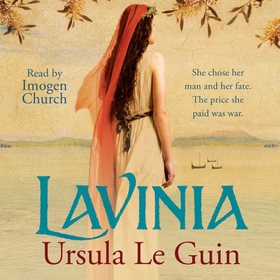 Lavinia - A compulsive, heart-breaking historical romance (lydbok) av Ursula K. Le Guin