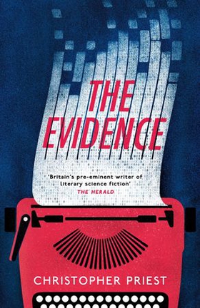 The Evidence (ebok) av Christopher Priest