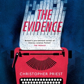 The Evidence (lydbok) av Christopher Priest