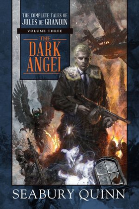 The Dark Angel (ebok) av Seabury Quinn