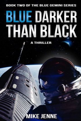 Blue Darker Than Black (ebok) av Mike Jenne