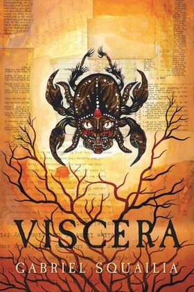 Viscera (ebok) av Gabriel Squailia