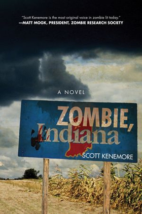 Zombie, Indiana (ebok) av Scott Kenemore