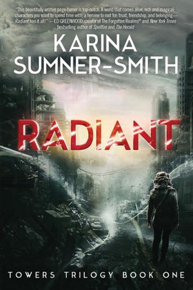 Radiant (ebok) av Karina Sumner-Smith