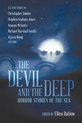 The Devil and the Deep (ebok) av Ellen Datlow