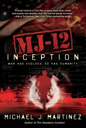 MJ-12: Inception (ebok) av Michael J. Martinez