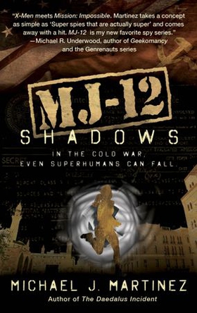MJ-12: Shadows (ebok) av Michael J. Martinez