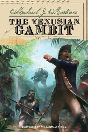 The Venusian Gambit (ebok) av Michael J. Martinez