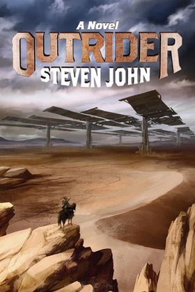 Outrider (ebok) av Steven John