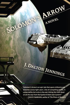Solomon's Arrow (ebok) av J. Dalton Jennings