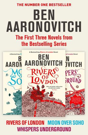 Introducing Rivers of London - Rivers of London, Moon Over Soho and Whispers Under Ground (ebok) av Ben Aaronovitch