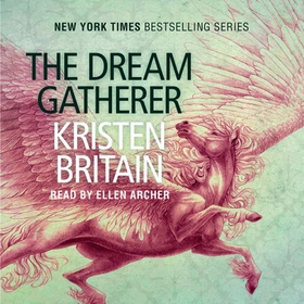 The Dream Gatherer - A Green Rider Novella (lydbok) av Kristen Britain