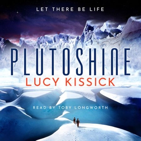 Plutoshine - Shortlisted for the 2023 Arthur C. Clarke Award (lydbok) av Ukjent