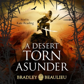 A Desert Torn Asunder (lydbok) av Bradley Beaulieu