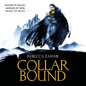 The Collarbound (lydbok) av Rebecca Zahabi