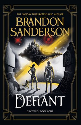 Defiant - The Fourth Skyward Novel (ebok) av Brandon Sanderson