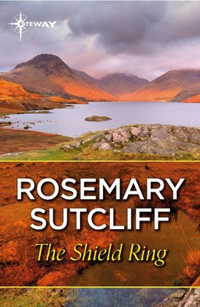 The Shield Ring (ebok) av Rosemary Sutcliff