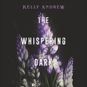 The Whispering Dark - The bewitching academic rivals to lovers slow burn debut fantasy (lydbok) av Ukjent