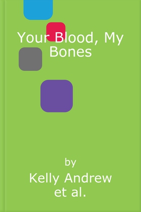 Your Blood, My Bones - A twisted, slow burn rivals-to-lovers romance from the author of THE WHISPERING DARK (lydbok) av Kelly Andrew