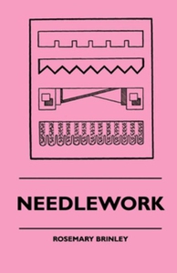 Needlework (e-bok) av Rosemary Brinley