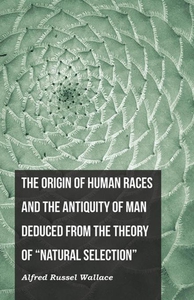 The Origin of Human Races and the Antiquity of