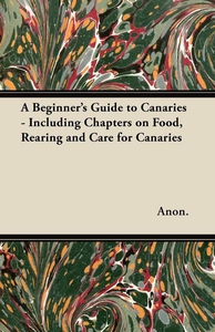 A Beginner's Guide to Canaries - Including Chap