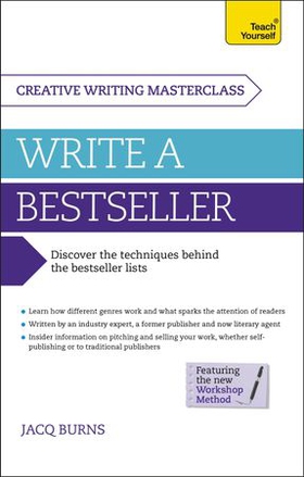 Masterclass: Write a Bestseller - How to plan, write and publish a bestselling work of fiction (ebok) av Jacq Burns