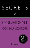 Secrets of Confident Communicators