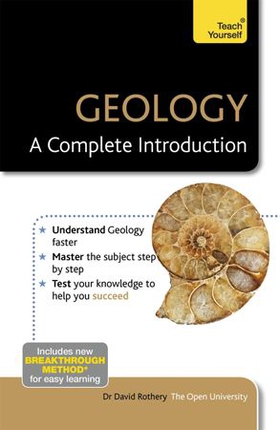Geology: A Complete Introduction: Teach Yourself (ebok) av David Rothery