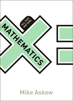 Mathematics: All That Matters (ebok) av Mike Askew