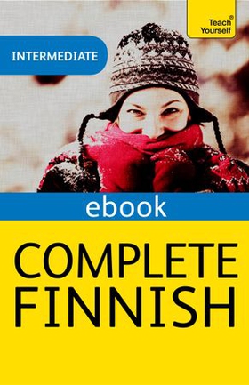 Complete Finnish Beginner to Intermediate Course - EBook: New edition (ebok) av Terttu Leney