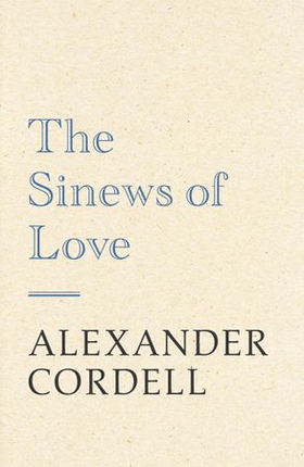 The Sinews of Love