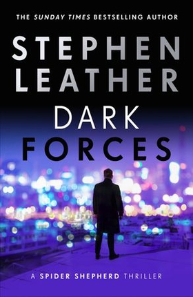 Dark Forces - The 13th Spider Shepherd Thriller (ebok) av Ukjent