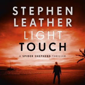 Light Touch (lydbok) av Stephen Leather