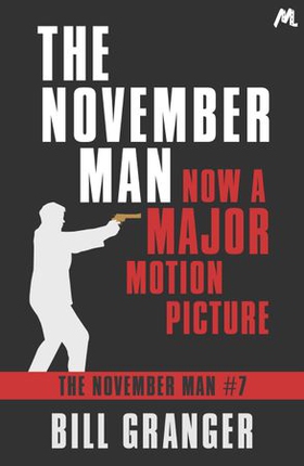 The November Man - The November Man Book 7 (ebok) av Bill Granger