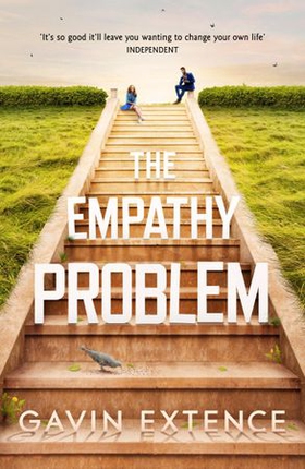 The Empathy Problem - It's never too late to change your life (ebok) av Gavin Extence