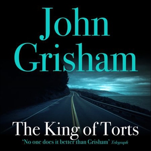 The King of Torts (lydbok) av John Grisham, U