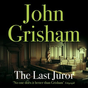 The Last Juror (lydbok) av John Grisham