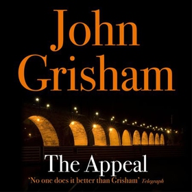 The Appeal (lydbok) av John Grisham