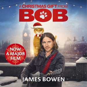 A Christmas Gift from Bob (lydbok) av James B