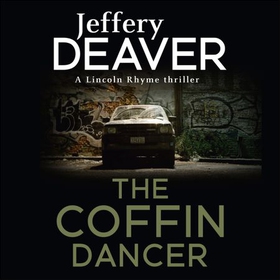 The Coffin Dancer - Lincoln Rhyme Book 2 (lydbok) av Jeffery Deaver