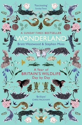 Wonderland - A Year of Britain's Wildlife, Day by Day (ebok) av Brett Westwood