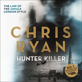 Hunter Killer - Danny Black Thriller 2 (lydbok) av Chris Ryan