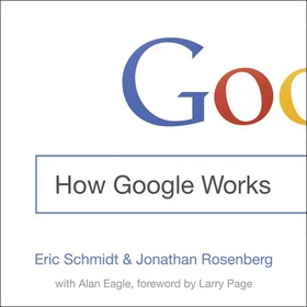 How Google Works (lydbok) av Eric Schmidt